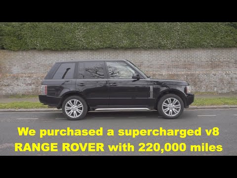 We purchased a Supercharged V8 RANGE ROVER L322 with 220,000 miles