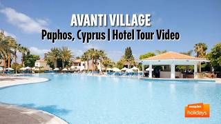 Avanti Village - Paphos, Cyprus | Hotel Tour Video
