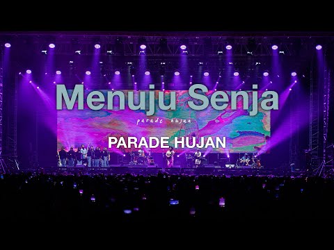 Parade Hujan - Menuju Senja (Live @PestaPora 2023)