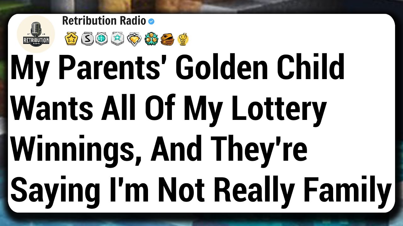 My Parents' Golden Child Wants All Of My Lottery Winnings, And They're Saying I'm Not Really...