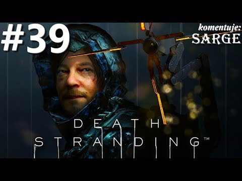 Zagrajmy w Death Stranding PL odc. 39 - Węzeł Graniczny