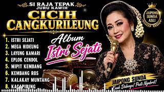 Download lagu CICIH CANGKURILEUNG FULL ALBUM ISTRI SEJATI // JAIPONGAN SI RAJA TEPAK mp3