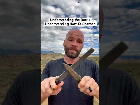 Make a Burr! The first step to sharpening.