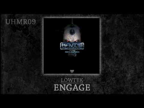 [UHMR09] Lowtek - Engage