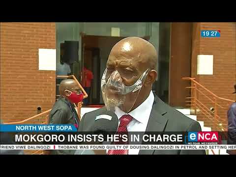 North West Premier Job Mokgoro insists he's in charge