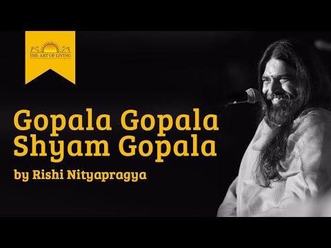 Gopala Gopala Shyam Gopala-Krishna bhajan by Rishi Nitya Pragya