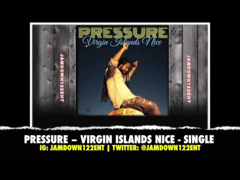 Pressure - Virgin Islands Nice - Single - I Grade Records