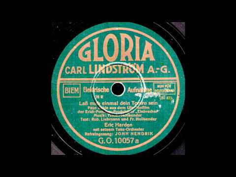 Lass mich einmal dein Torero sein / Eric Harden & Tanz-Orchester, Gesang: John Hendrik