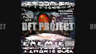 DFT Project - ZWERFHOND  ...FREE ENEMIE!!!  (MIXTAPE 'T ZWARTE BOEK.)
