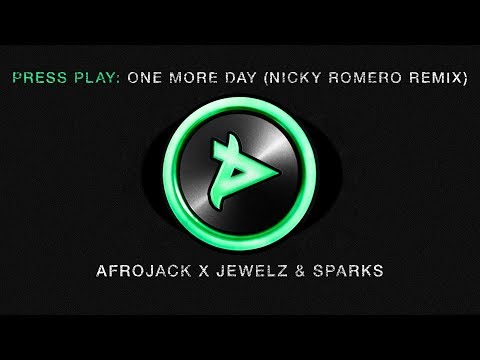 Afrojack x Jewelz & Sparks - One More Day (Nicky Romero Remix)