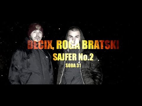 DECIX, ROGA BRATSKI - KRANSTERDAM SAJFER No.2 (OneShot.  Prod. Soba31) 2018