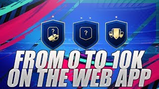 FIFA 19 l HOW TO FROM 0 TO 10K ON THE WEB APP
