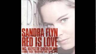 Sandra Flyn - Red Is Love (Original Radio Version) [2006]
