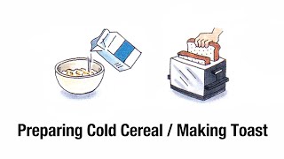 8. Preparing Cold Cereal / Making Toast | English for Everyday Activities