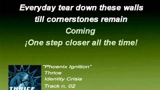 Thrice - Phoenix Ignition (Lyrics)