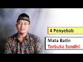 4 Penyebab Mata Batin Seseorang Terbuka Sendiri Atau Alami