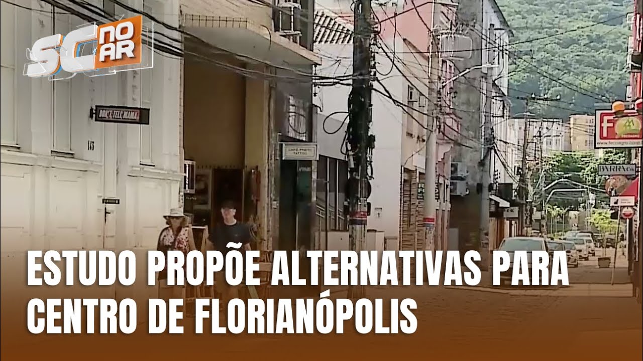 FIESC e CDL lançam estudo internacional para repensar o Centro de Florianópolis