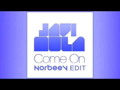 Javi Mula - Come On (NorbeeV Edit)