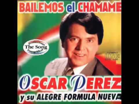 BAILEMOS EL CHAMAME CON OSCAR PEREZ Y SU ALEGRE FORMULA NUEVA - VOL.42 - CD 1 -The Song