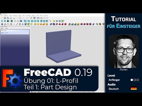 Grundkurs FreeCAD 0.19 - Übung #01 - Winkelprofil - Teil 1 - Part Design und Sketcher (Deutsch)