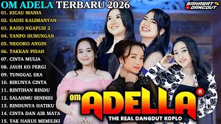 Download lagu ADELLA TERBARU | KICAU MANIA - GADIS MANIS KALIMANTAN | OM ADELLA FULL ALBUM TERBARU 2026 mp3 Download lagu ADELLA TERBARU | KICAU MANIA - GADIS MANIS KALIMANTAN | OM ADELLA FULL ALBUM TERBARU 2026 mp3