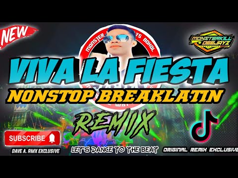 NEW 💥 NONSTOP VIVA LA FIESTA & MORE | BREAKLATIN | DJ DAVE A.  RMX