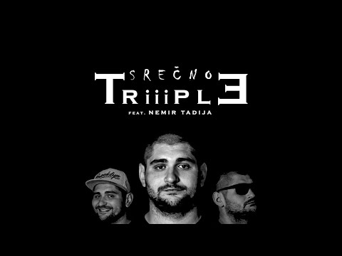 Triiiple - Srečno Ft Nemir Tadija (Produced by Mentaly ill)