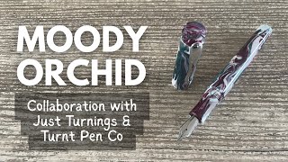 #newpenday // Moody Orchid collaboration with Just Turnings & Turnt Pen Co #fountainpen