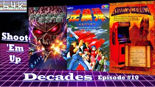 Shoot 'Em Up Decades (Episode #10 : Satan's Hollow/Gekirinden/Crisis Wing)
