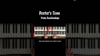 "Dexter's Tune" from Awakenings #pianosheetmusic #piano