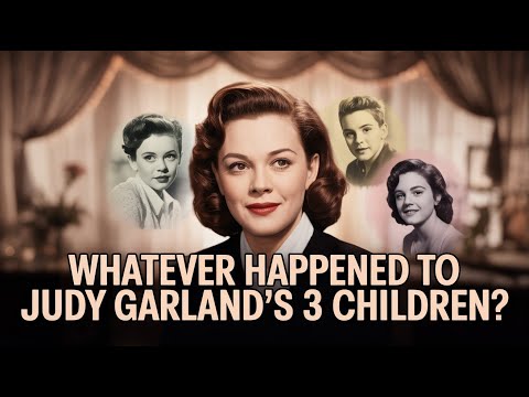 Was ist mit Judy Garlands drei Kindern passiert?