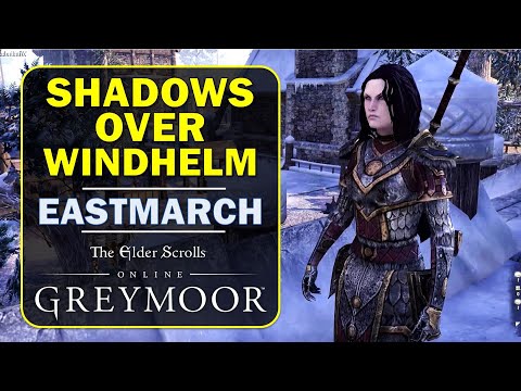Shadows over Windhelm | Eastmarch Side Quest | ESO Greymoor (Walkthrough Guide)