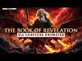The Book Of Revelation FULL ANIMATED MOVIE The Dragon The Beast And The Last Days