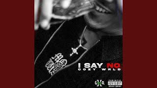 Download lagu I Say No mp3