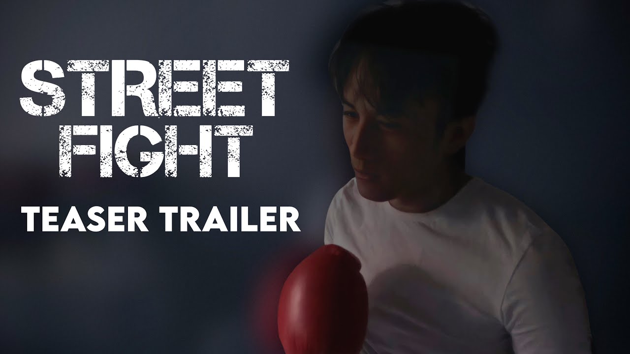 STREET FIGHT - Official Teaser Trailer (Short Film)