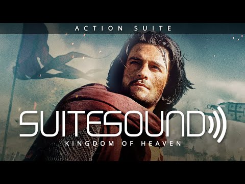 Kingdom of Heaven - Ultimate Action Suite | Harry Gregson-Williams
