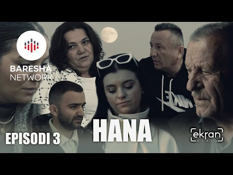 Seriali HANA - Episodi 3 | ekranmedia - Vazhdon në Janar