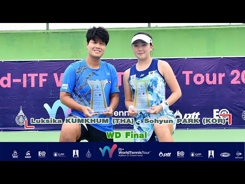 ITF Pro Circuit Presented by SAT (6) WD Final - Luksika KUMKHUM (THA) [2] / Sohyun PARK (KOR)