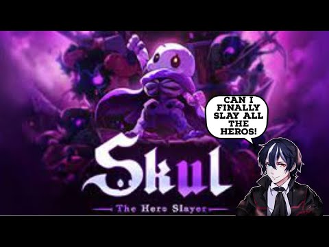 Can I finally slay all the hero's?!?! (Skul: The hero slayer)