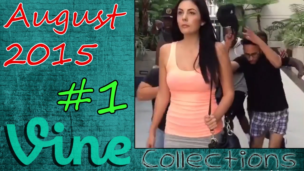 VINE Compilation | August 2015 #1 | Best Funny Vines