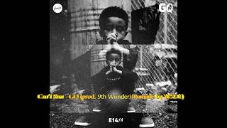 Can't Run - GQ (prod. 9thWonder) INSTRUMENTAL REMAKE