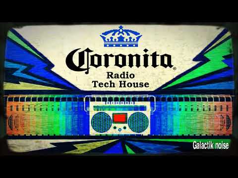 CORONITA RADIO TECH HOUSE VOL.2 //GALACTIK NOISE//DJ SET AGRADECIMIENTO SUSCRIPTORES