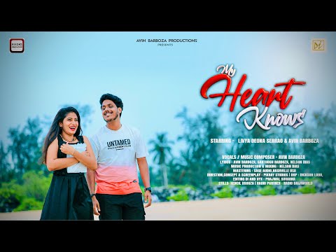 My Heart Knows ~ AVIN – Official Video | Indie Love Song | Konkani/Hindi/Eng | Prod by Nelson Dias