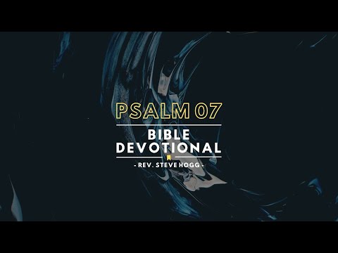 Psalm 7 Explained
