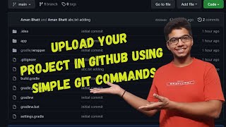 Upload Project in Github Using Simple Git Commands#Git#Github#Projects#CollegeProjects#AndroidApp