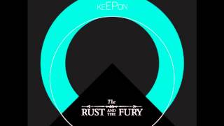 The Rust And The Fury - Be The One (Acoustic)