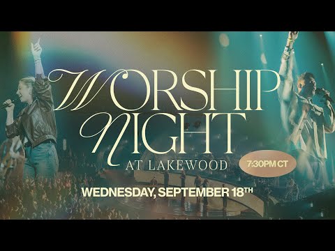 Worship Night at Lakewood