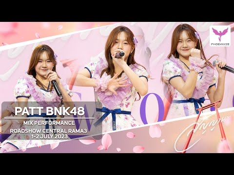 [Patt BNK48] Fancam 2 Days 01-02 July 2023 - Complete Performance   - BNK48 Roadshow Central Rama3