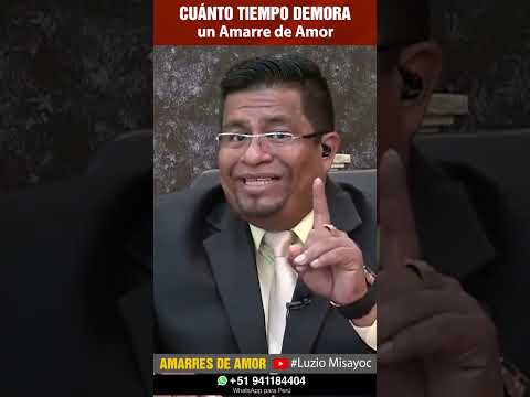 The TIME it takes for a LOVE Spell to WORK #LuzioMisayoc #TarotChamanLuzio