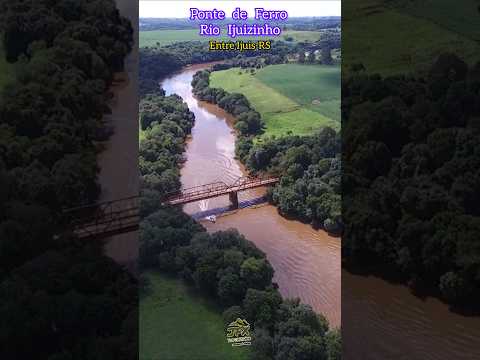Ponte de ferro sobre o Rio Ijuizinho em Entre Ijuis-RS #regiaodasmissoes #rioijui #turismors #viagem